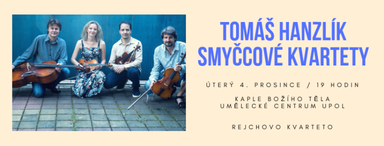 Tomáš Hanzlík: Skicy pro smyčcové kvarteto (světová premiéra)