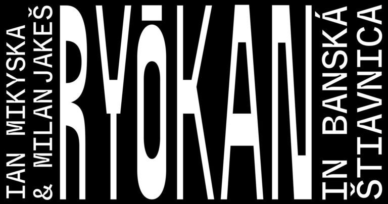 Ian Mikyska, Milan Jakeš: Ryōkan in Banská Štiavnica (světová premiéra)